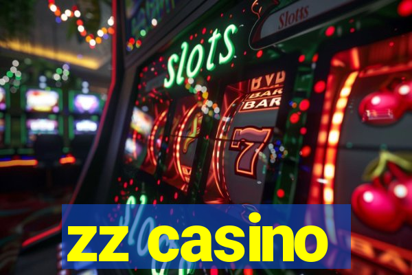 zz casino